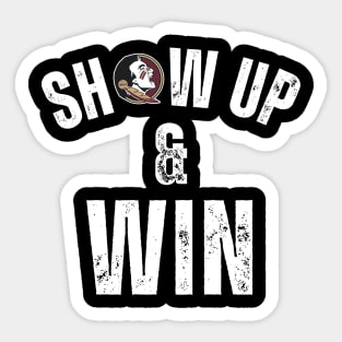 Florida State! Florida State! Florida State! Show up & Win Sticker